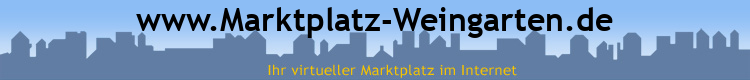 www.Marktplatz-Weingarten.de